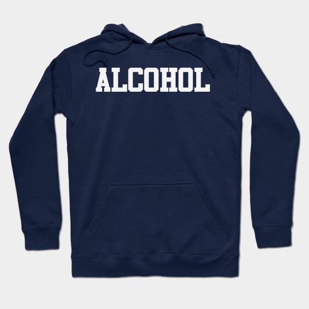 Alcohol Hoodie by Nick Quintero